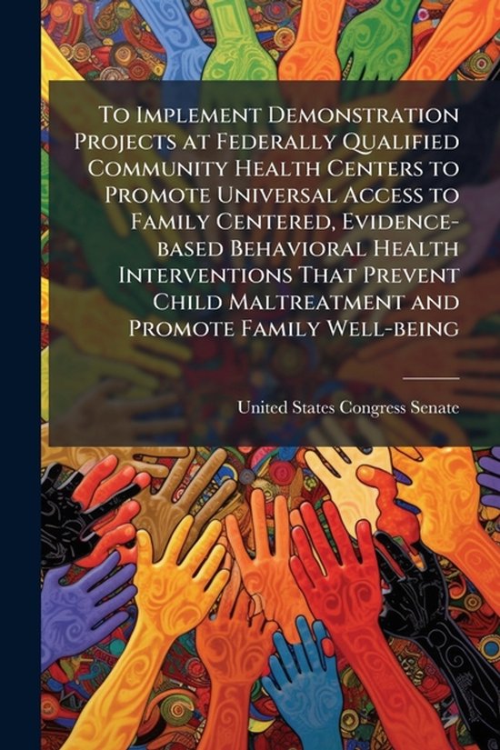 To Implement Demonstration Projects at Federally Qualified C ... - cover