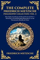 Library of Alexandria-The Complete Friedrich Nietzsche Philosophy Collection (Vol. 1)