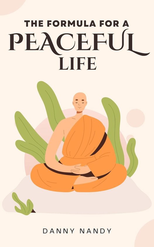 The Formula For A Peaceful Life - cover