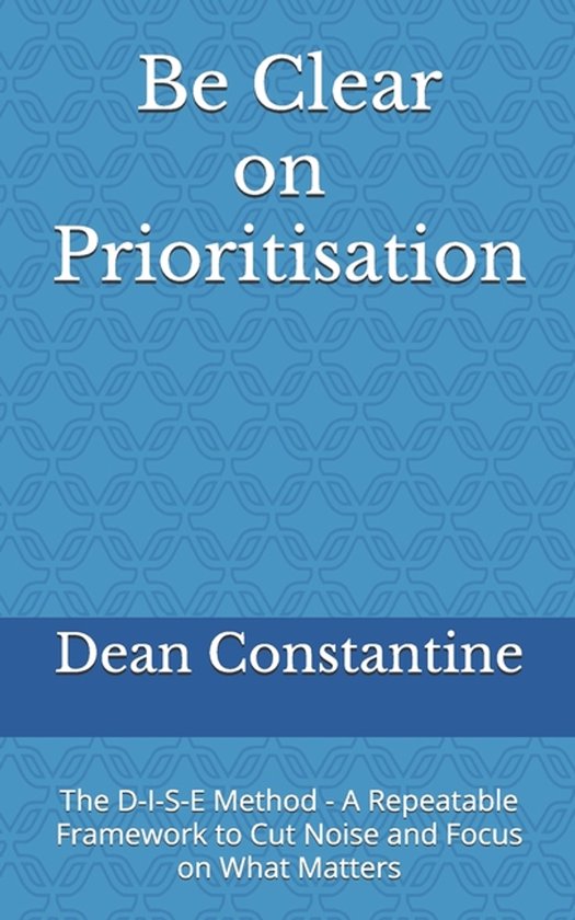 Be Clear on Prioritisation - cover