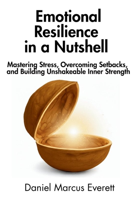 In a Nutshell- Emotional Resilience in a Nutshell - cover
