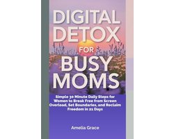 Digital detox for busy mom's