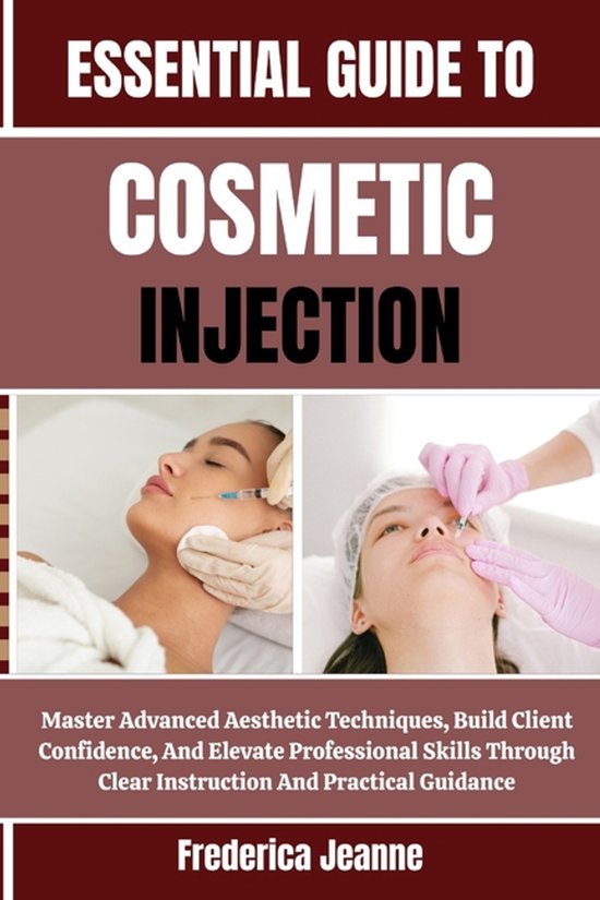 Essential Guide to Cosmetic Injection - cover