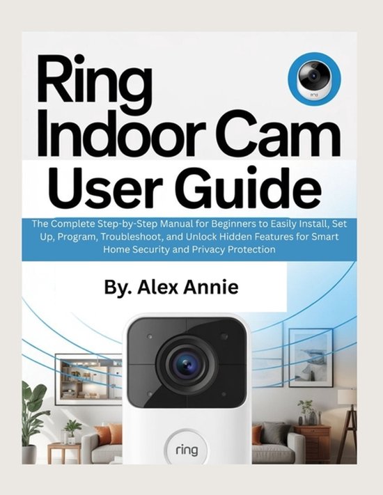 The Electronic DIY- Ring Indoor Cam User Guide - cover