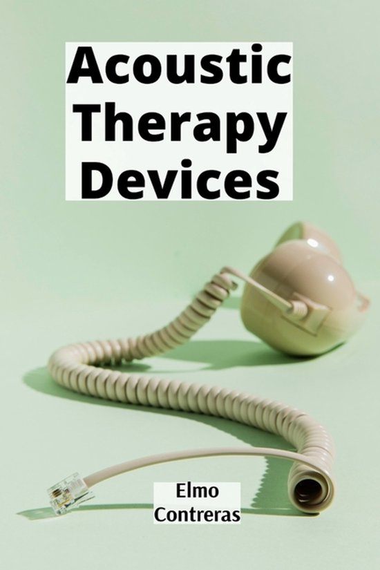Acoustic Therapy Devices - cover