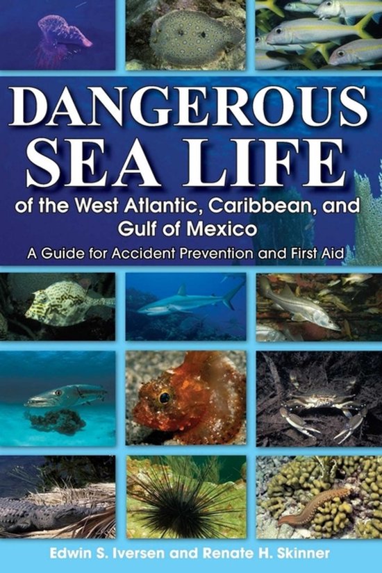 Dangerous Sea Life of the West Atlantic, Caribbean, and Gulf ... - cover