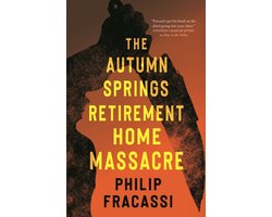 Omslag van The Autumn Springs Retirement Home Massacre