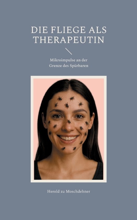 Die Fliege als Therapeutin - cover