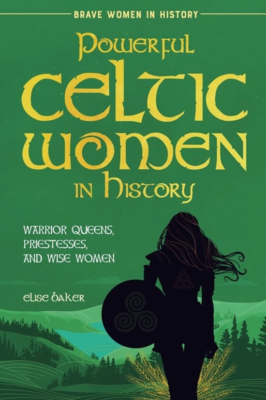 Brave Women in History- Powerful Celtic Women in History - cover