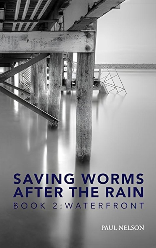 Saving Worms After the Rain - Book 2 - cover