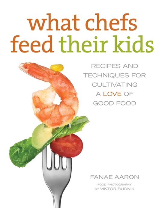 What Chefs Feed Their Kids - cover