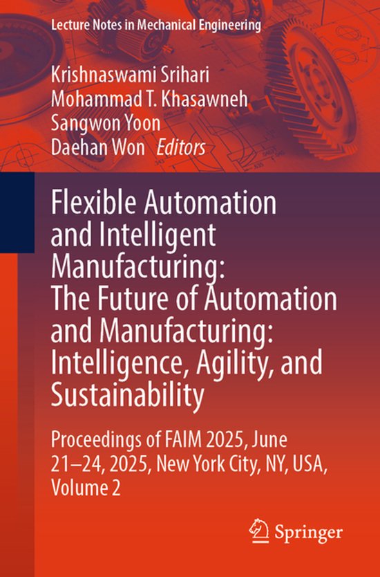 Lecture Notes in Mechanical Engineering- Flexible Automation ... - cover