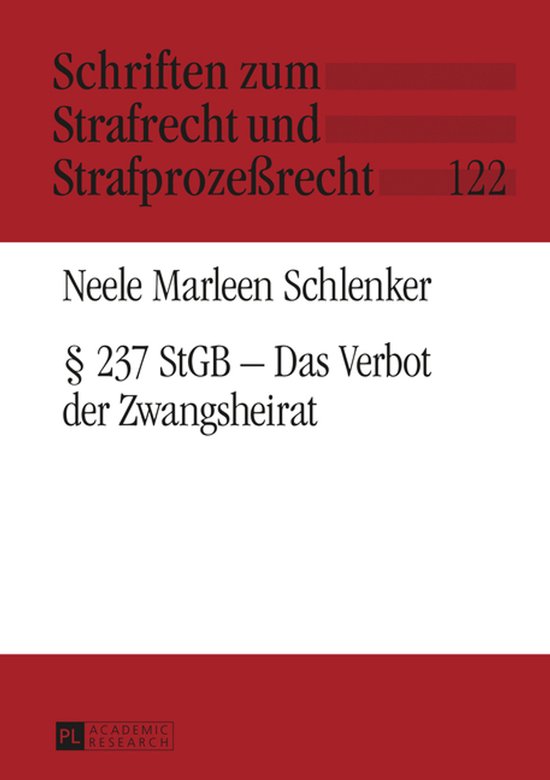 Schriften zum Strafrecht und Strafprozeßrecht 122 - § 237  ... - cover