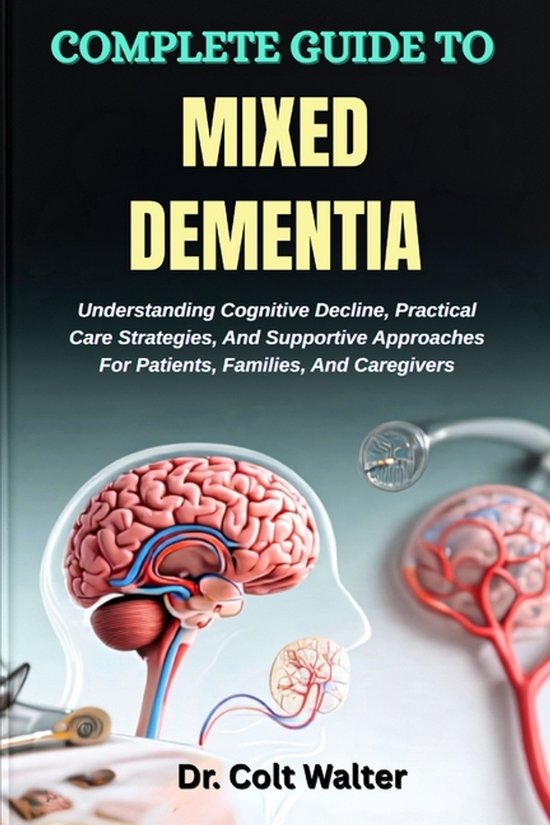 Complete Guide to Mixed Dementia - cover
