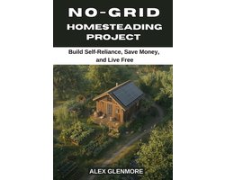 The Self-Reliance Survival Collection- No-Grid Homesteading Projects