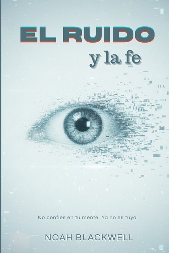 El Ruido y la fe - cover