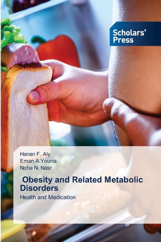 Obesity and Related Metabolic Disorders, Hanan F Aly | 9786200696137 ...