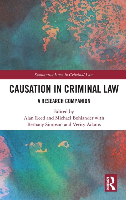 Substantive Issues in Criminal Law- Causation in Criminal La ... - cover