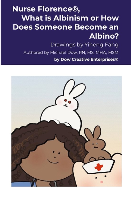 Nurse Florence(R), What is Albinism or How Does Someone Beco ... - cover