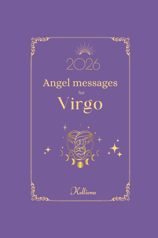 Angel Messages for 2026 by Kelliena- Angel messages for Virg ... - cover