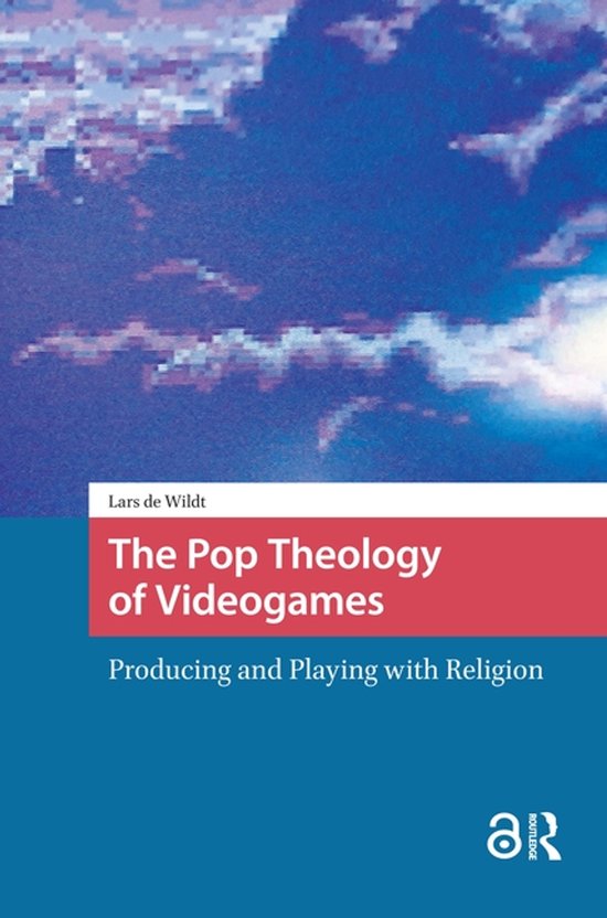 Games and Play-The Pop Theology of Videogames - cover