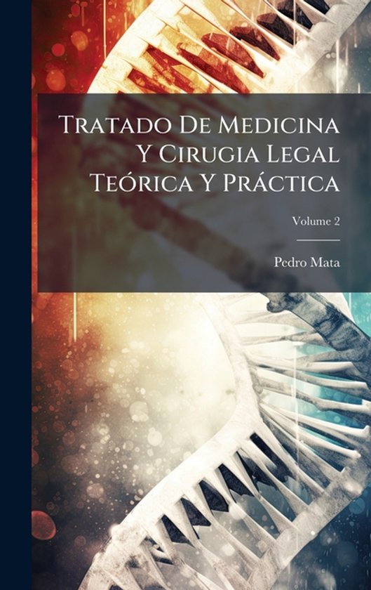Tratado De Medicina Y Cirugia Legal TeÃ3rica Y Pràctica - cover
