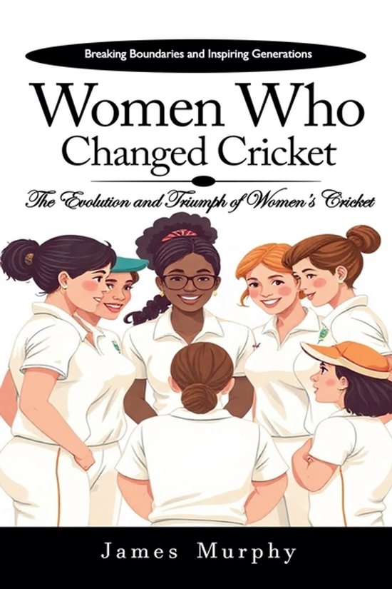 Women Who Changed Cricket - cover