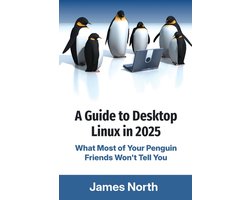 Omslag van A Guide to Desktop Linux in 2025