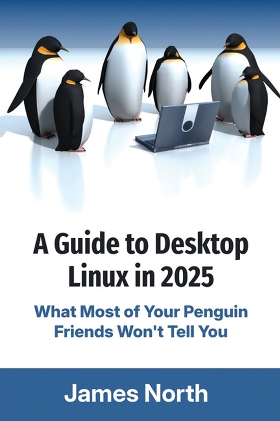 A Guide to Desktop Linux in 2025 - cover