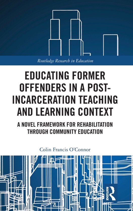 Routledge Research in Education- Educating Former Offenders  ... - cover