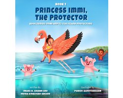 IMMI & Tj, the Island Protectors- Princess Immi, The Protector