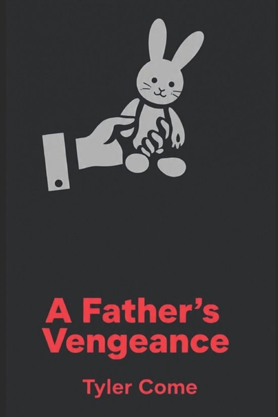 A Father's Vengeance