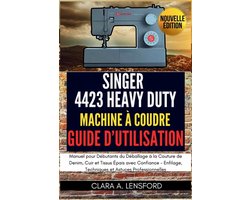 Singer Heavy Duty 4423 Machine à Coudre Guide d'Utilisation