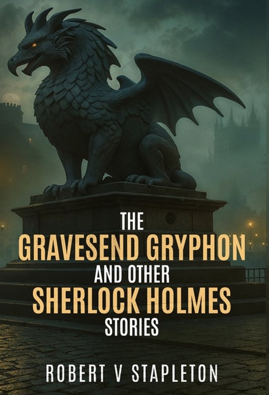 The Gravesend Gryphon and other Sherlock Holmes Stories - cover