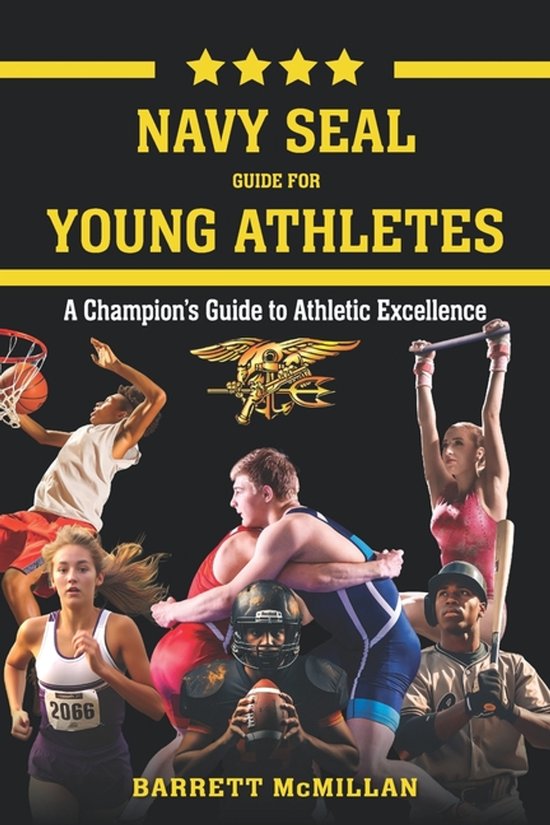 Navy SEAL Guide for Young Athletes - cover