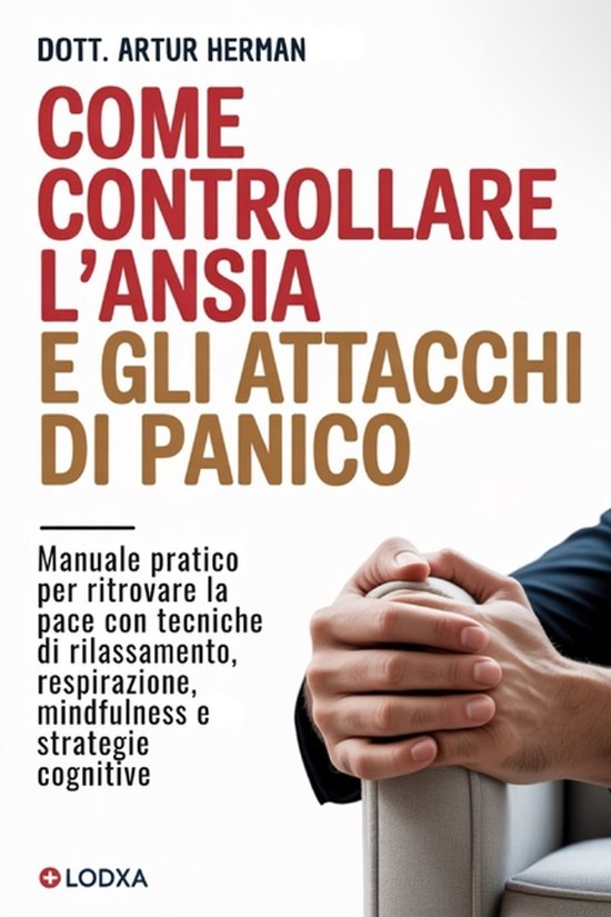 Come controllare l'ansia e gli attacchi di panico - cover