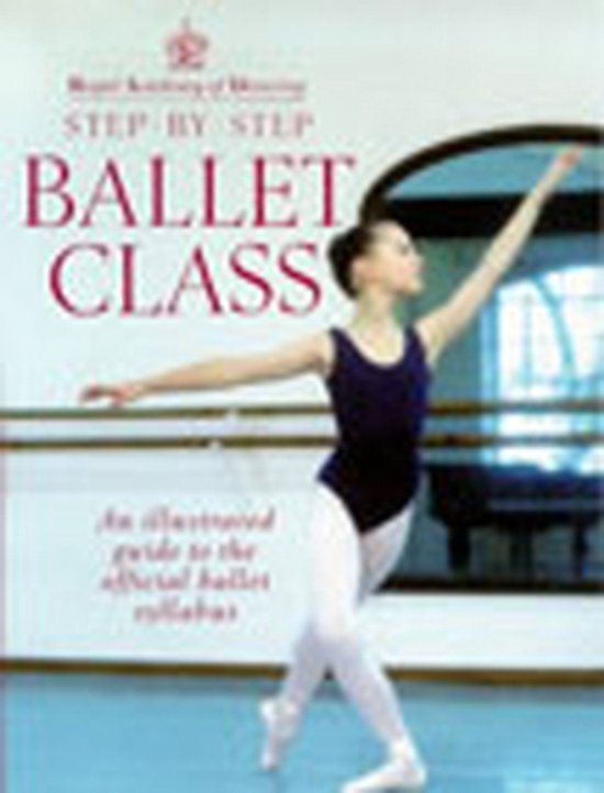 Step By Step Ballet Class - cover
