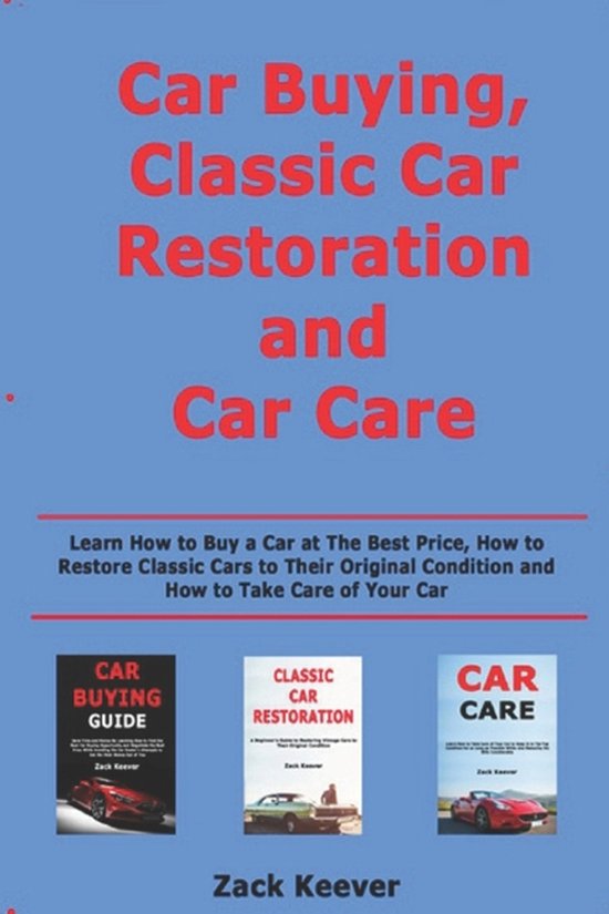 Car Buying, Classic Car Restoration and Car Care
