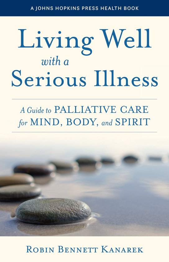 A Johns Hopkins Press Health Book - Living Well with a Serio ... - cover