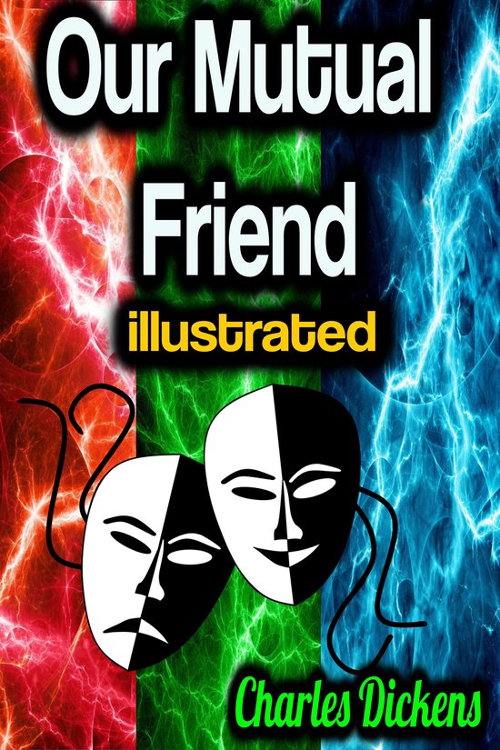 Our Mutual Friend illustrated - cover