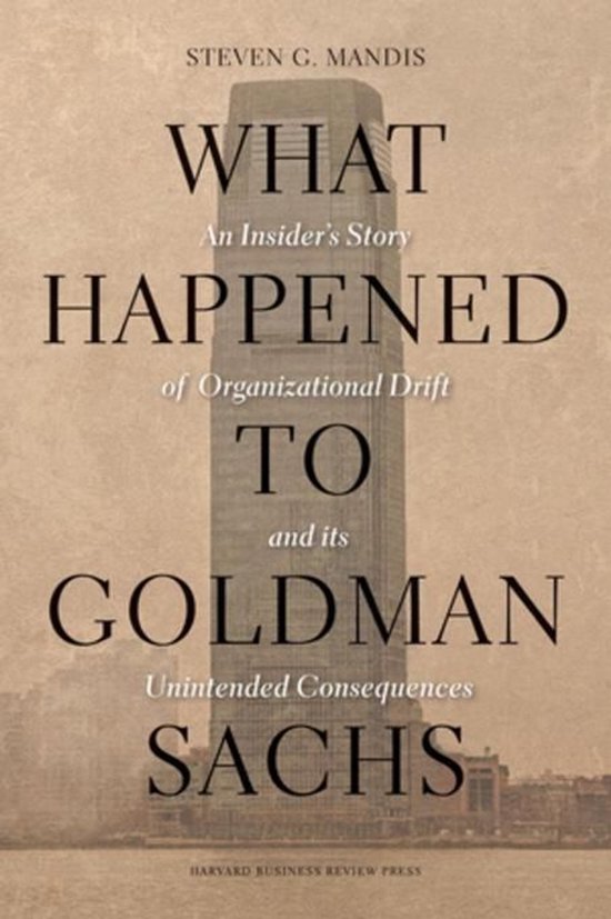 What Happened to Goldman Sachs - cover