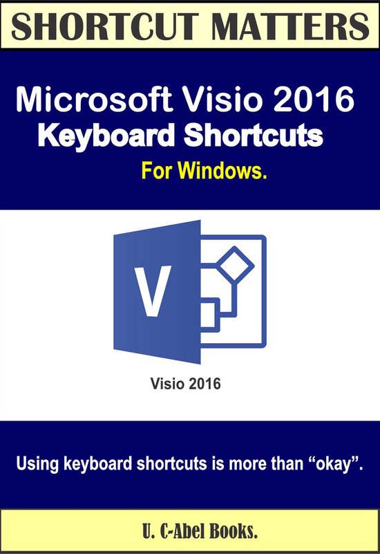 Shortcut Matters - Microsoft Visio 2016 Keyboard Shortcuts F ... - cover