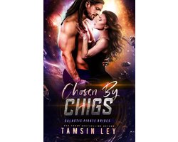 Galactic Pirate Brides 6 - Chosen by chigs