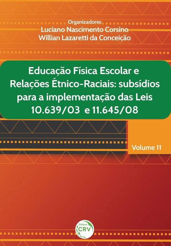 EDUCAÇÃO FÍSICA ESCOLAR E RELAÇÕES ÉTNICO-RACIAIS - cover