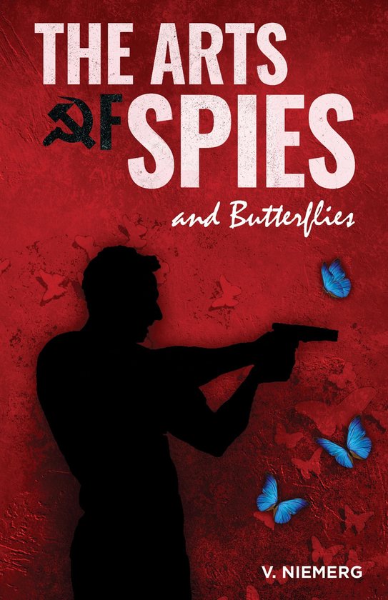 The Arts of Spies and Butterflies - cover