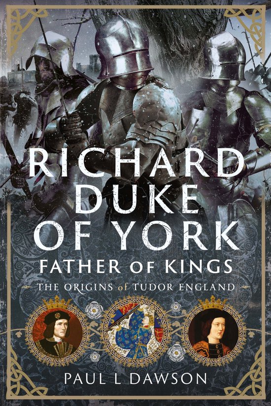 Richard Duke of York, Father of Kings - cover