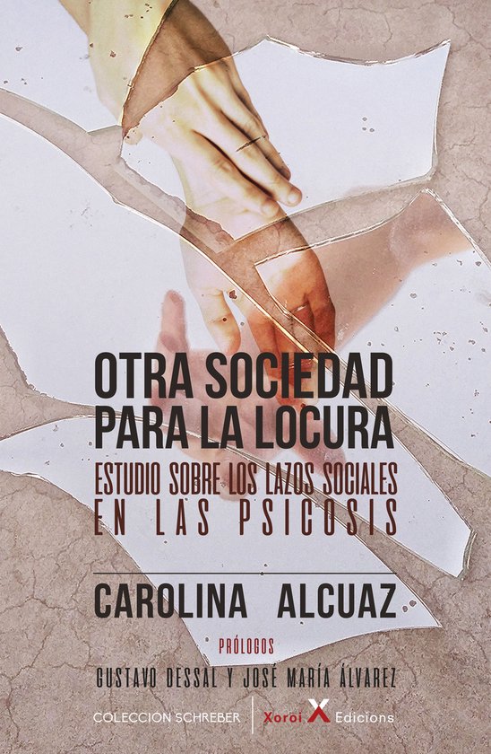 Colección Schreber - Otra sociedad para la locura - cover