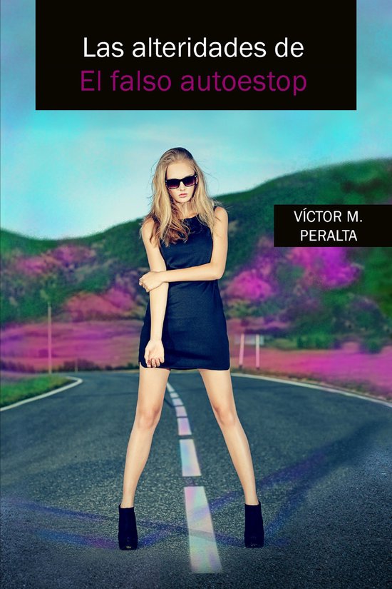 Las alteridades de "El falso autoestop" - cover