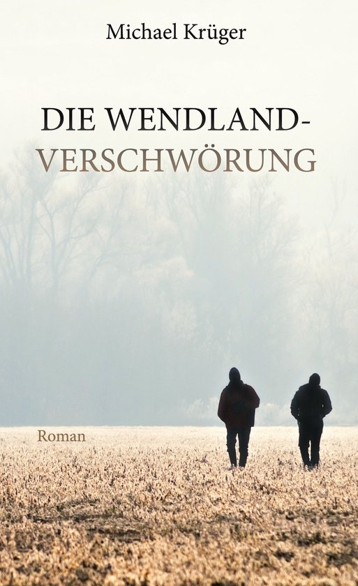 Die Wendland-Verschwörung - cover