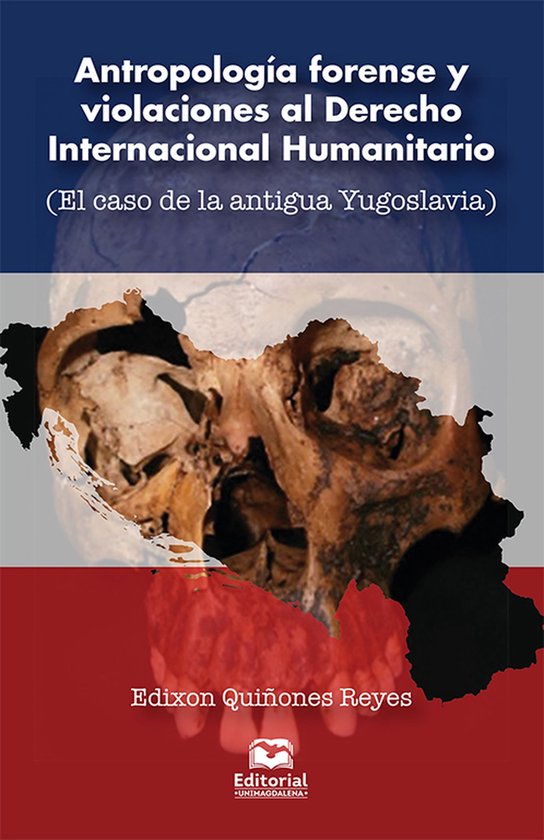 Antropología forense y violaciones al Derecho Internacional ... - cover
